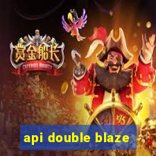 api double blaze